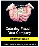 Deterring Fraud in Your Company - Employee Edition